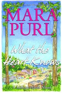 What the Heart Knows