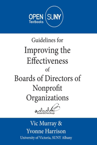 Guidelines for Improving the Effectiveness of Boards of Directors of Nonprofit Organizations