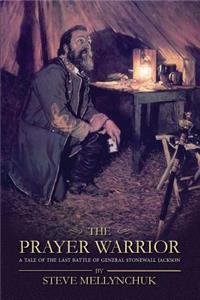 The Prayer Warrior