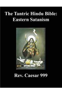 The Tantric Hindu Bible