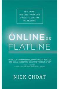Online or Flatline
