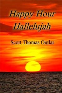 Happy Hour Hallelujah