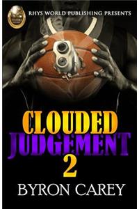 Clouded Judgement 2