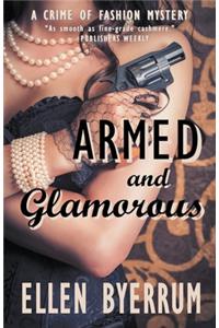 Armed and Glamorous