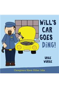 WiLL'S CAR GOES DiNG!