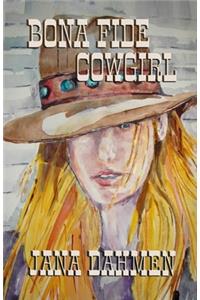Bona Fide Cowgirl