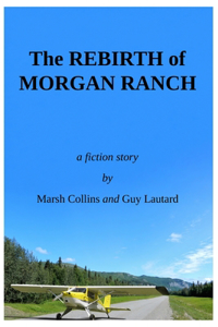 The Rebirth of Morgan Ranch