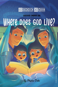 Where Does God Live?