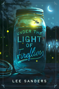 By the Light of Fireflies