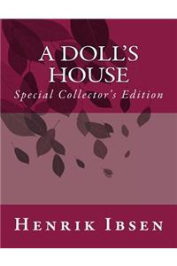A Doll's House: Special Collector's Edition