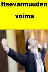 Itsevarmuuden voima