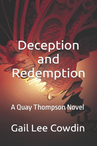 Deception and Redemption