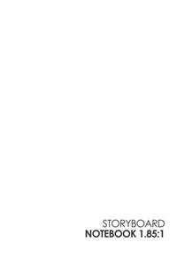 Storyboard Notebook 1.85