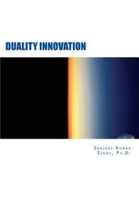 Duality Innovation