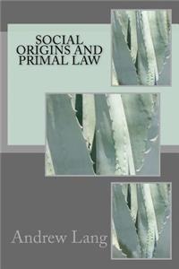 Social Origins and Primal Law