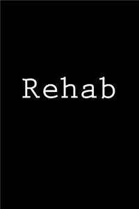 Rehab: Notebook