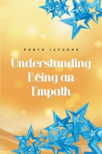 Understanding Being an Empath
