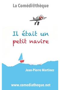 Il était un petit navire