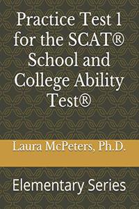 Practice Test 1 for the SCAT(R) School and College Ability Test(R)