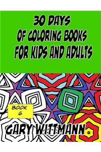 30 Days of Coloring Books for Kids and Adults Book 6