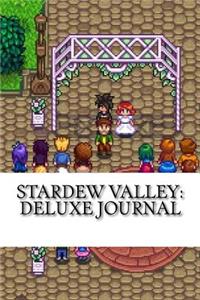 Stardew Valley: Deluxe Journal: An Unofficial Stardew Valley Journal