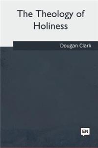 Theology of Holiness