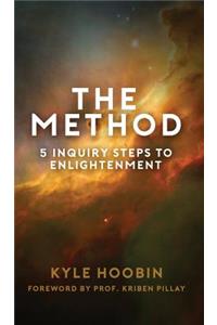 Method: 5 Inquiry Steps To Enlightenment (Hardcover)