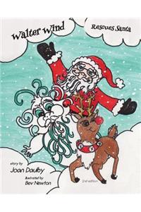 Walter Wind Rescues Santa