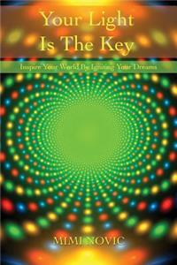 Your Light Is The Key