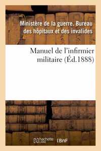 Manuel de l'Infirmier Militaire 1888