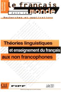 Theories Linguistiques Et Enseignement Du Francais Aux Non Francophones