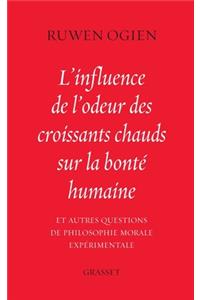 L'influence de l'odeur des croissants chauds sur la bonté humaine