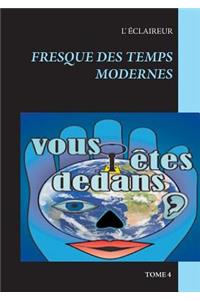 Fresque des temps modernes