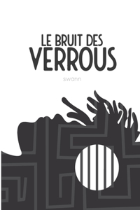 Le bruit des verrous