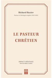 Le Pasteur Chrétien