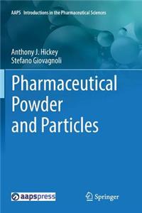 Pharmaceutical Powder and Particles