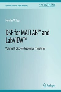 DSP for Matlab(tm) and Labview(tm) II