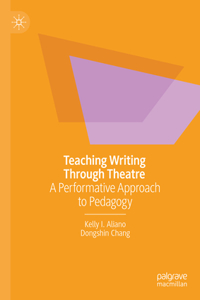 Teaching Writing Through Theatre