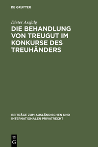 Behandlung von Treugut im Konkurse des Treuhänders