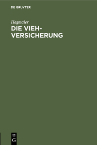 Die Vieh-Versicherung