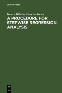 Procedure for Stepwise Regression Analysis