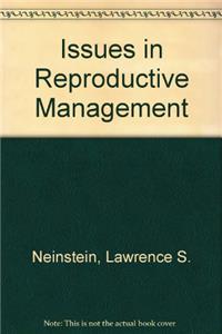 Issues in Reproductive Management