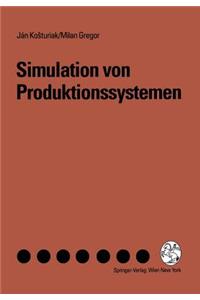 Simulation Von Produktionssystemen