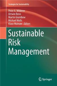 Sustainable Risk Management