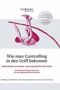Wie man Controlling in den Griff bekommt