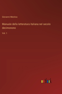 Manuale della letteratura italiana nel secolo decimonono