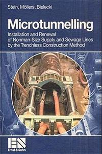 Microtunnelling: Installation & Renewal Of Nonman Size Supply & Sewage Lines By The Trenchless