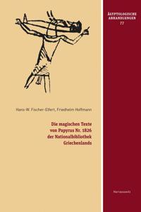 Die Magischen Texte Von Papyrus Nr. 1826 Der Nationalbibliothek Griechenlands