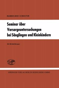 Seminar über Vorsorgeuntersuchungen bei Säuglingen und Kleinkindern