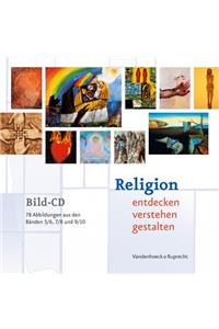Religion Entdecken - Verstehen - Gestalten. Bild-CD